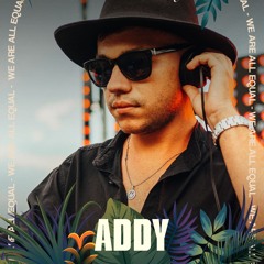 ADDY / Equality 2024 / IBIZA / Afro House
