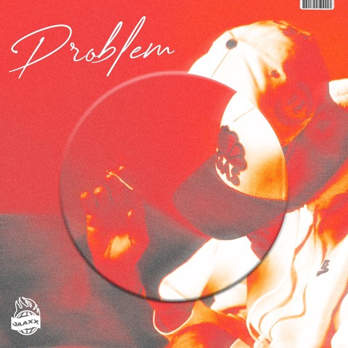 PROBLEM