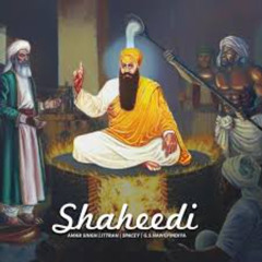 SHAHEEDI _ AMAR SINGH LITTRAN _ FT. SPACEY _ GURU ARJUN DEV JI