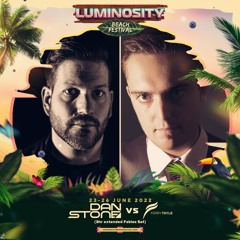 Ferry Tayle & Dan Stone Live At Luminosity Beach Festival 2022 [REMASTER]