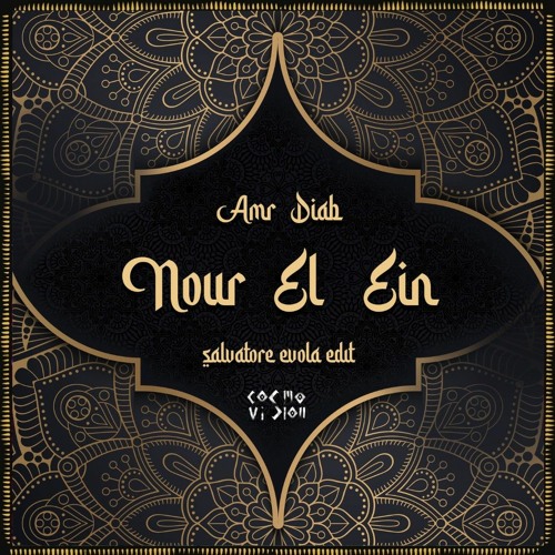 FREE DL : Amr Diab - Nour El Ein (Salvatore Evola Edit)