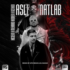 AFK & Dj Mahan - Asle Matlab