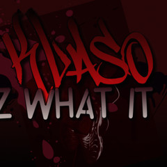izWHATitIZ | made on the Rapchat app (prod. by Shadow Talent)
