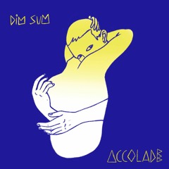 Dim Sum - Accolade