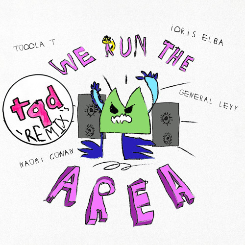 We Run The Area (DJ Q Speed Garage Remix) [feat. Naomi Cowan & TQD]