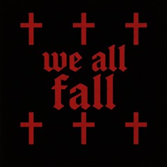 We all fall
