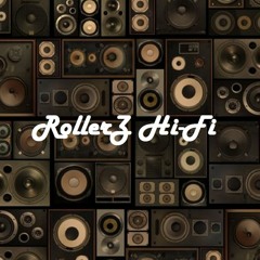 RollerZ Hi-Fi