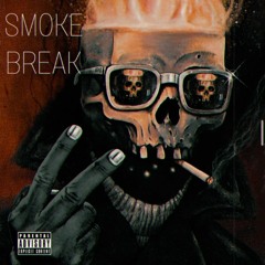 Smoke Break (Prod. flowers in narnia)