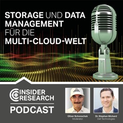 Storage und Data Management für die Multi-Cloud-Welt, mit Dr. Stephan Michard, Dell Technologies