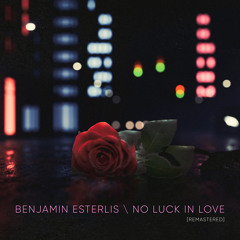 No Luck in Love