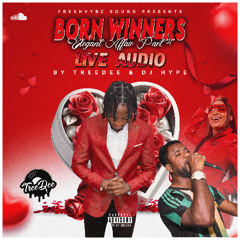 "Born Winners" 2025 Valentine's Live Audio (Multi-Genre Mix)