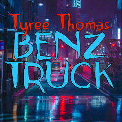 Benz Truck by Tyree Thomas