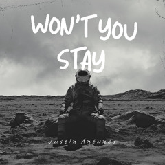 Won't You Stay