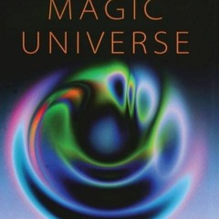 ❤PDF⚡ Magic Universe: The Oxford Guide to Modern Science