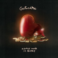 GoFundMe (ft. Quincy)