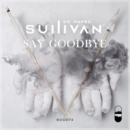 Sullivan De Morro - Say Goodbye (Extended Mix)