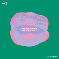 RRFM • Past The Surface 2 - Film & TV Soundtracks w/ Yòp & Diego • 27-07-2022