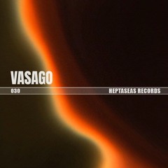 HEPTASEAS 030 - Vasago Recorded at KHIDI/G2