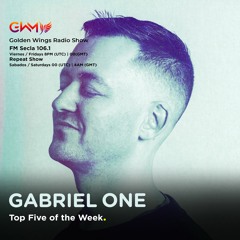 Golden Wings Radio Show - Gabriel One - Top Five Of The Week 06092023