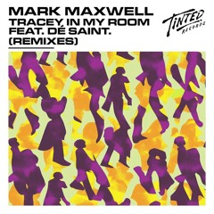 Mark Maxwell - Tracey In My Room