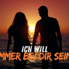 Ich will immer bei Dir sein (Official)