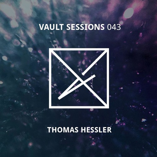 Vault Sessions #043 - Thomas Hessler