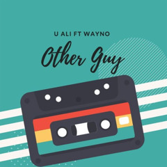 The Other Guy (feat. UAli)