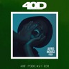 AHF Podcast 031: 40D DJ mix artwork - Electronic music tracklist cover image
