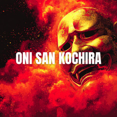 Oni San Kochira