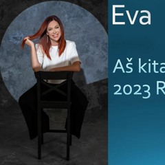 Eva - Aš kita planeta 2023 Remix