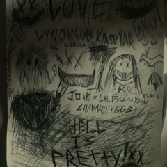 LynchMobKilledYourFamily (ft.chauncey666 x J0RK)