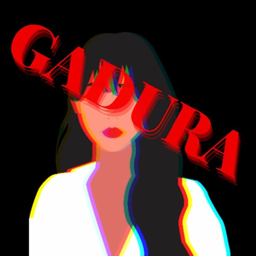 GADURA (Razar Mashup)