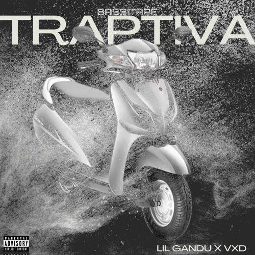 Traptiva (Remix) ft. VXD (Bassitape)