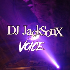 DJ JackSonX - Voice