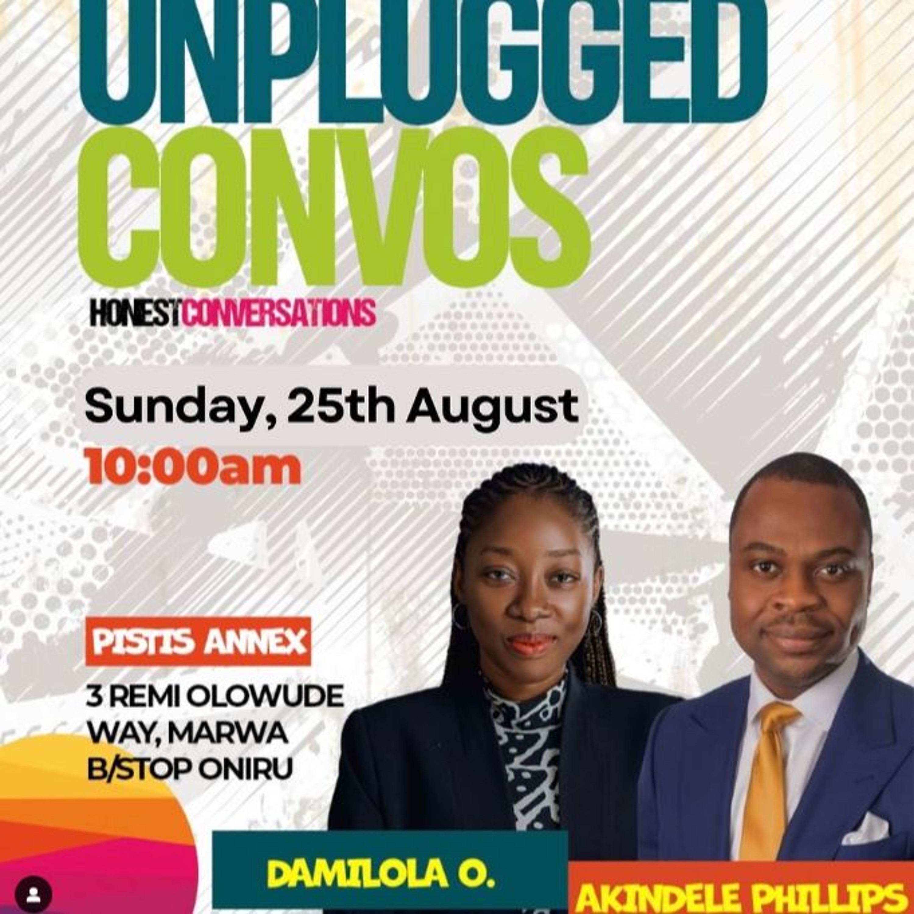 Unplugged Convos with Damilola O. and Akindele Philips