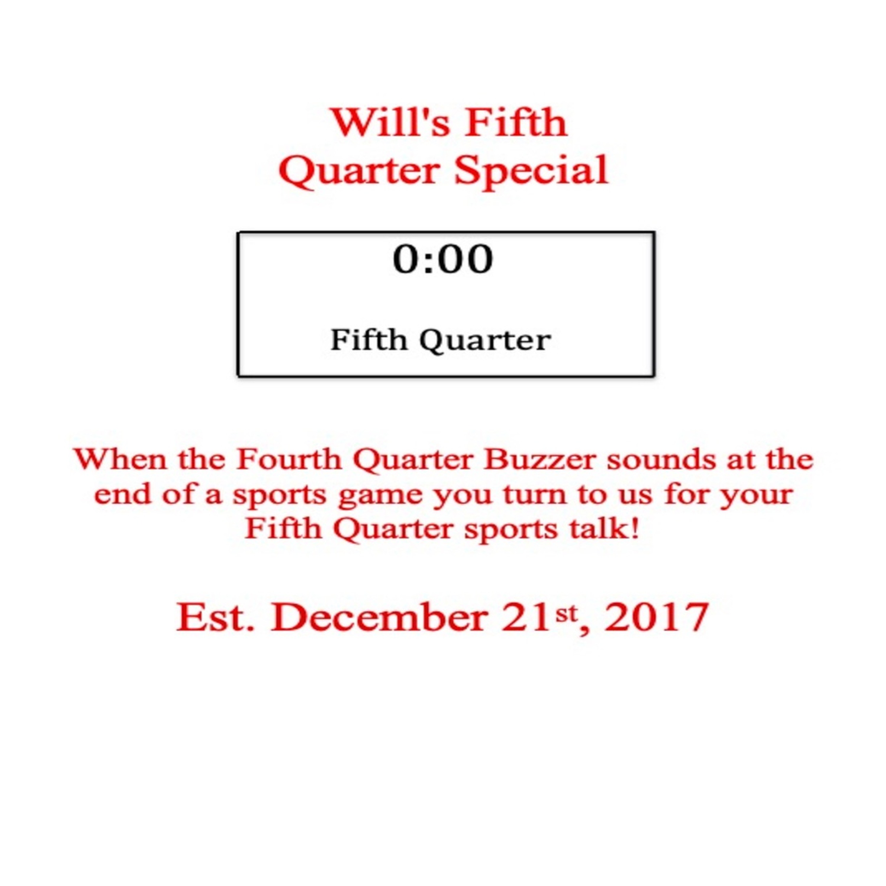 Will\'s Fifth Quarter Special