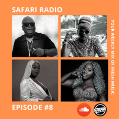 SAFARI RADIO EPISODE #8