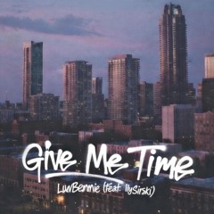 Give Me Time (Feat. ilySirski)