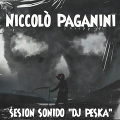 NICCOLÓ PAGANINI  sesión sonido "DJ PESKA"