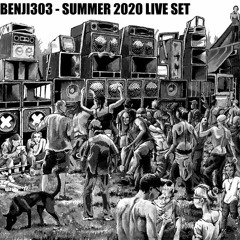 Benji303 - Summer 2020 Live Set