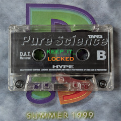 DJ Hype & MC's Fearless, IC3, Fatman D & Fun - Pure Science 26-06-99