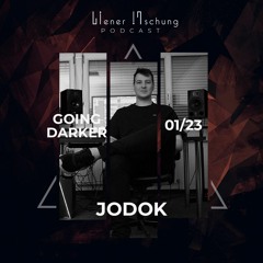 Wiener Mischung Podcast 12 - Jodok // Going Darker // 01-2023