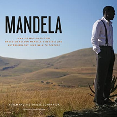 DOWNLOAD EPUB ✔️ Mandela: A Film and Historical Companion by  Nelson Mandela,Ahmed Ka