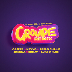 Groupie (Remix) [feat. Brray, Luigi 21 Plus & Juanka]