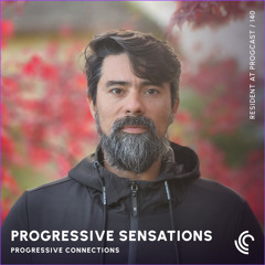 Progressive Sensations | Progressive Connections #141