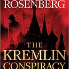 GET PDF 📗 The Kremlin Conspiracy: A Marcus Ryker Series Political and Military Actio