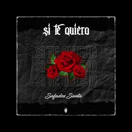 Safados Santa - Si Te Quiero