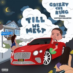 Till We Meet (Prod. by Whiteboycellz2700)