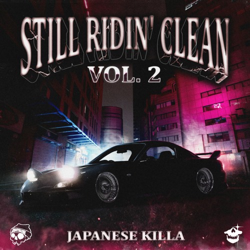 STILL RIDIN' CLEAN VOL. 2