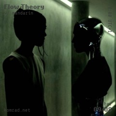 Flow Theory 001 w/ mandarín